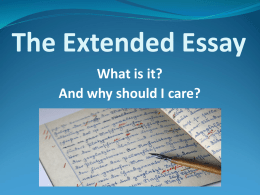 The Extended Essay What is it? And why should I care?