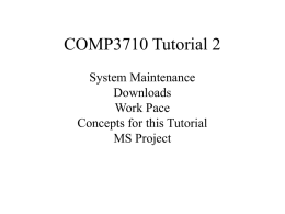 COMP3710 Tutorial 2 System Maintenance Downloads Work Pace