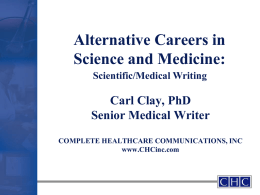 Alternative Careers in Science and Medicine: Carl Clay, PhD Senior Medical Writer