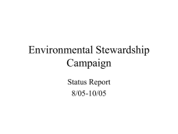 Environmental Stewardship Campaign Status Report 8/05-10/05