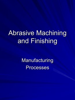 Abrasive Machining and Finishing Manufacturing Processes