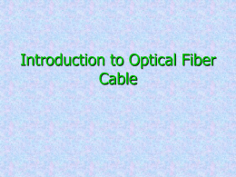 Introduction to Optical Fiber Cable