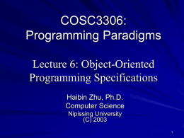 COSC3306: Programming Paradigms Lecture 6: Object-Oriented Programming Specifications