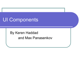 UI Components By Keren Haddad and Max Panasenkov