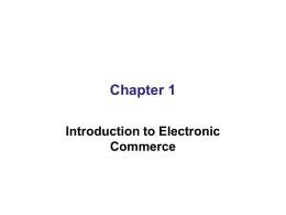 Chapter 1 Introduction to Electronic Commerce