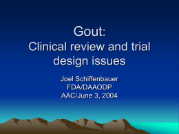 Gout : Clinical review and trial design issues