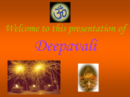 Deepavali Welcome to this presentation of