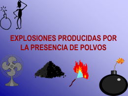 EXPLOSIONES PRODUCIDAS POR LA PRESENCIA DE POLVOS