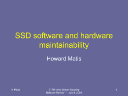 SSD software and hardware maintainability Howard Matis H. Matis
