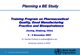 Planning a BE Study Training Program on Pharmaceutical Quality, Good Manufacturing
