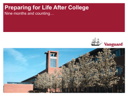 Preparing for Life After College Nine months and counting…