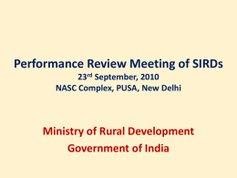 Performance Review Meeting of SIRDs Ministry of Rural Development Government of India 23