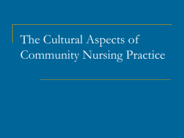 The Cultural Aspects of Community Nursing Practice