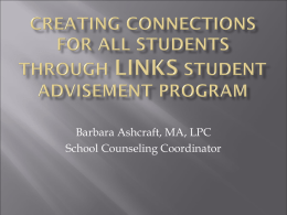 Barbara Ashcraft, MA, LPC School Counseling Coordinator