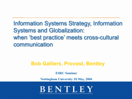 Information Systems Strategy, Information Systems and Globalization: when ‘best practice’ meets cross-cultural