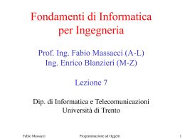 Fondamenti di Informatica per Ingegneria Prof. Ing. Fabio Massacci (A-L)
