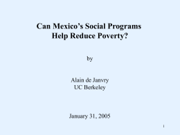Can Mexico’s Social Programs Help Reduce Poverty? by Alain de Janvry