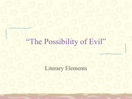 “The Possibility of Evil” Literary Elements