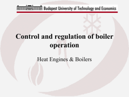 Control and regulation of boiler operation Heat Engines &amp; Boilers