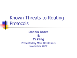 Known Threats to Routing Protocols Dennis Beard &amp;