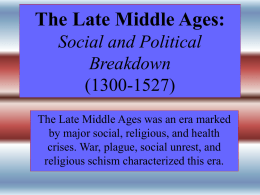 The Late Middle Ages: Social and Political Breakdown (1300-1527)