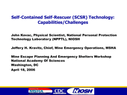 Self-Contained Self-Rescuer (SCSR) Technology: Capabilities/Challenges