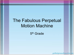 The Fabulous Perpetual Motion Machine 5 Grade