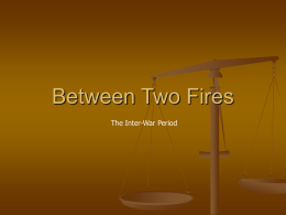 Between Two Fires The Inter-War Period