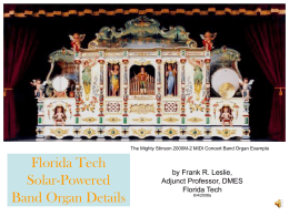 Florida Tech Solar-Powered Band Organ Details by Frank R. Leslie,