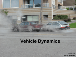 Vehicle Dynamics CEE 320 Steve Muench 06