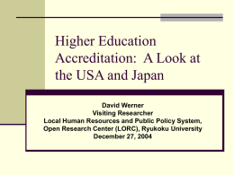 Higher Education Accreditation:  A Look at the USA and Japan