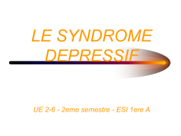 LE SYNDROME DEPRESSIF UE 2-6 - 2eme semestre - ESI 1ere A