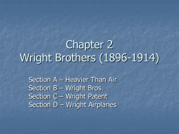 Chapter 2 Wright Brothers (1896-1914)