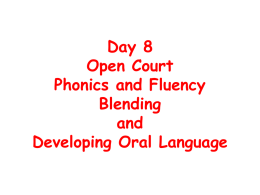 Day 8 Open Court Phonics and Fluency Blending
