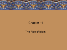Chapter 11 The Rise of Islam