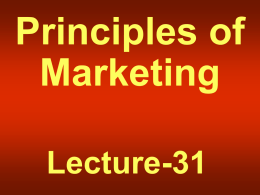 Principles of Marketing Lecture-31