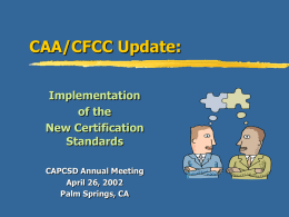 CAA/CFCC Update: Implementation of the New Certification