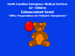 Enhancement Grant for North Carolina Emergency Medical Services Children