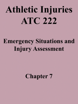 Athletic Injuries ATC 222 Emergency Situations and Injury Assessment