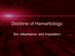Doctrine of Hamartiology: Sin, Inheritance, and Imputation: