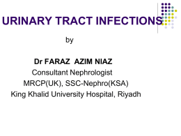 URINARY TRACT INFECTIONS by Consultant Nephrologist MRCP(UK), SSC-Nephro(KSA)