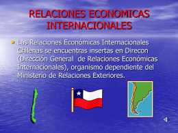 RELACIONES ECONOMICAS INTERNACIONALES •