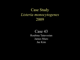 Case 43 Case Study 2009 Listeria monocytogenes