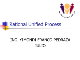 Rational Unified Process ING. YIMONDI FRANCO PEDRAZA JULIO
