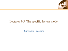 Lectures 4-5: The specific factors model Giovanni Facchini