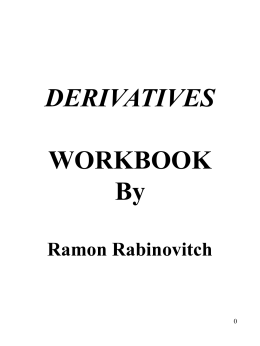 DERIVATIVES WORKBOOK By Ramon Rabinovitch