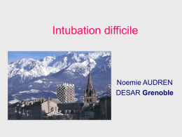Intubation difficile Noemie AUDREN Grenoble