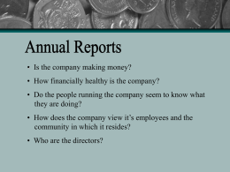 • Is the company making money?