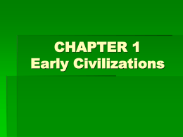 CHAPTER 1 Early Civilizations