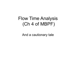 Flow Time Analysis (Ch 4 of MBPF) And a cautionary tale